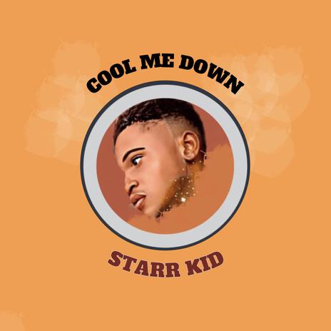 Cool Me Down | Boomplay Music