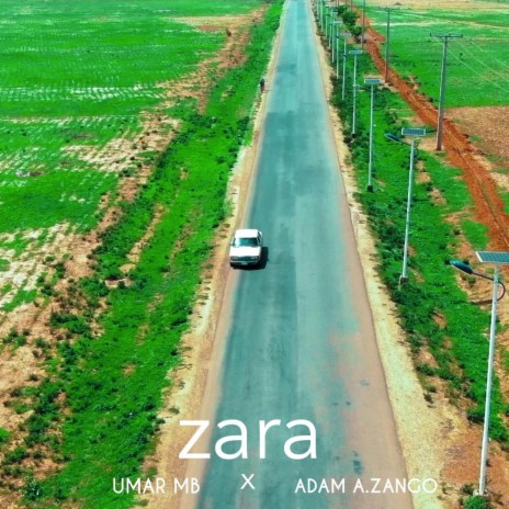 Zara (feat. Adam A.zango) | Boomplay Music