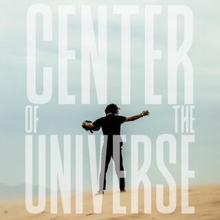 Center Of The Universe