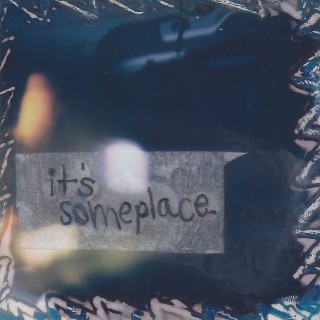 it's someplace