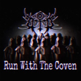Run With The Coven
