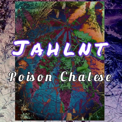 Poison Chalese | Boomplay Music