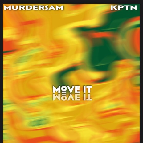 MOVE IT ft. KPTN | Boomplay Music