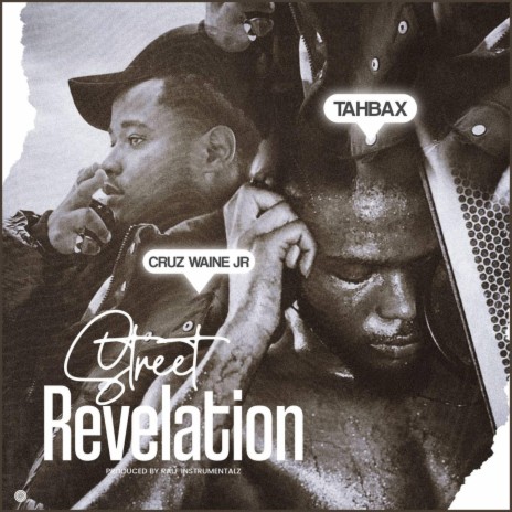 Street Revelation ft. Tahbax | Boomplay Music