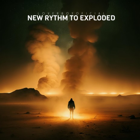 New Rythm To Exploded