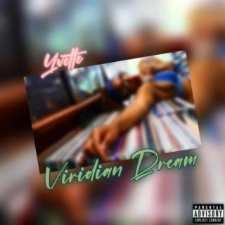 Viridian Dream lyrics | Boomplay Music