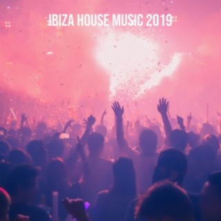 Ibiza House Music 2019