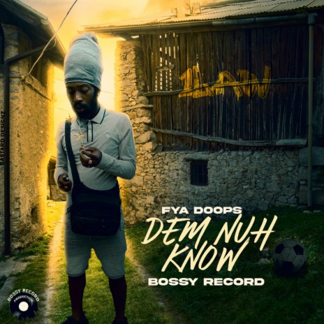 Dem Nuh know | Boomplay Music