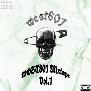 WEST801 MIXTAPE: VOLUME.1