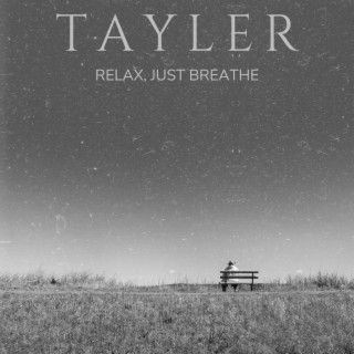 Relax, Just Breathe