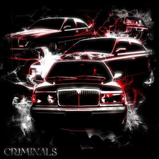 CRIMINALS