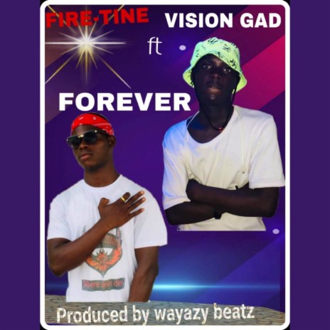 Forever ft. Vision Gad | Boomplay Music