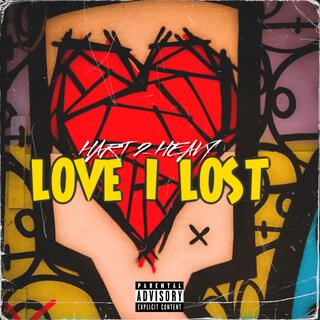 Love I Lost