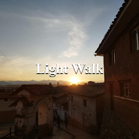 Light Walk | Boomplay Music