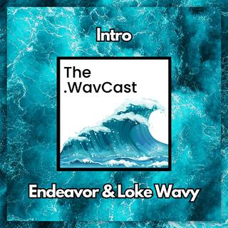 The .WavCast (Intro) (Radio Edit)