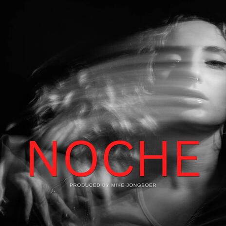 Noche | Boomplay Music