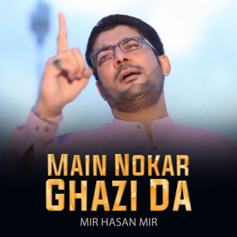 Main Nokar Ghazi Da | Boomplay Music