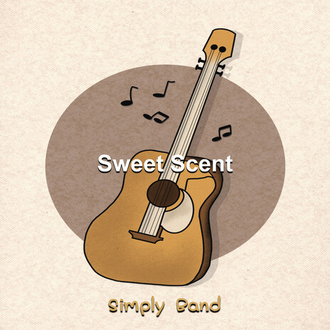 Sweet Scent | Boomplay Music