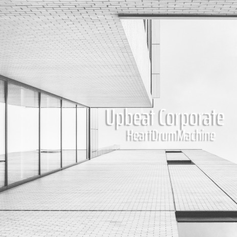 Upbeat Corporate | Boomplay Music