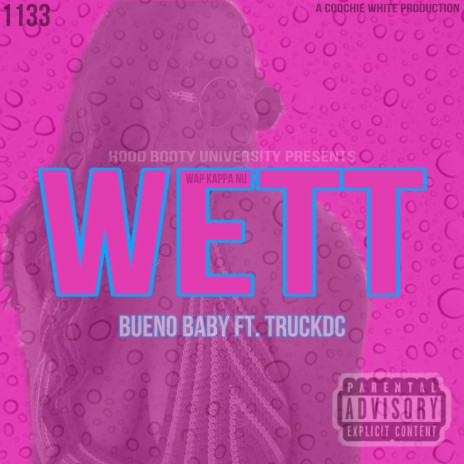 WETT ft. Bueno Baby | Boomplay Music