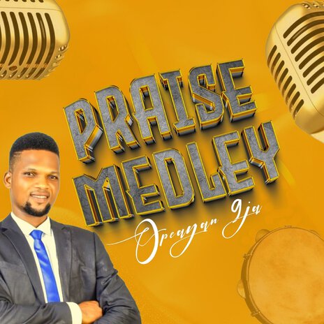 Praise Medley | Boomplay Music