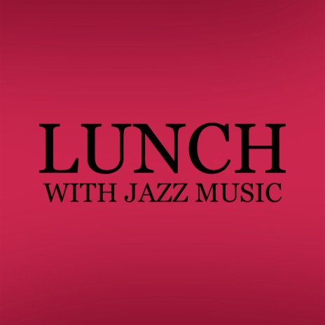 Meal with Jazz Music