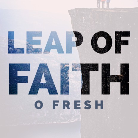 Leap of Faith | Boomplay Music