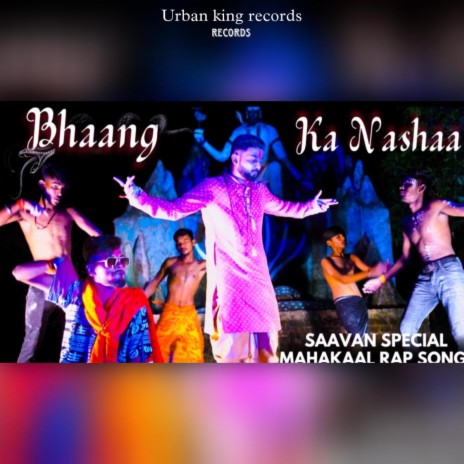 Bhang Ka Nasha ft. Kalakaar | Boomplay Music