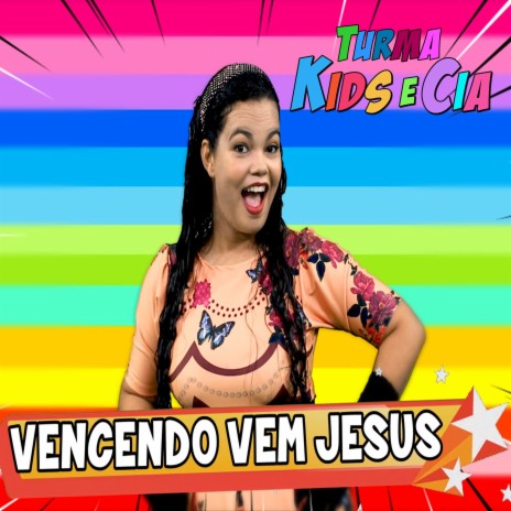 Vencendo Vem Jesus | Boomplay Music