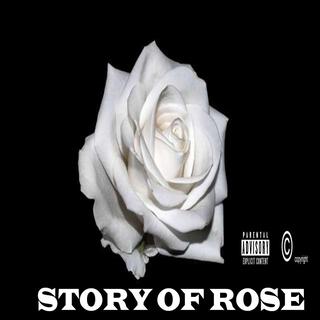 STORY OF ROSE