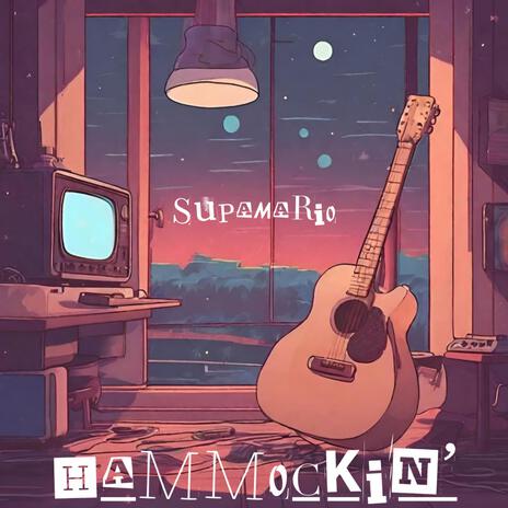 Hammockin' | Boomplay Music