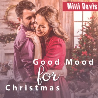 Good Mood for Christmas: Christmas Gifts, Holiday Christmas Jazz 2022
