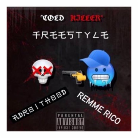 Cold killer ft. Remme Rico | Boomplay Music