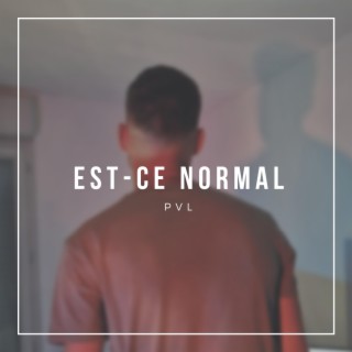 Est-ce normal