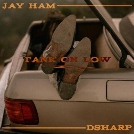 Tank On Low ft. DSharp | Boomplay Music