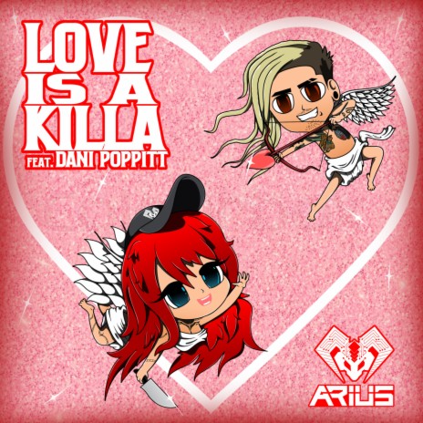 LOVE IS A KILLA (feat. Dani Poppitt) | Boomplay Music