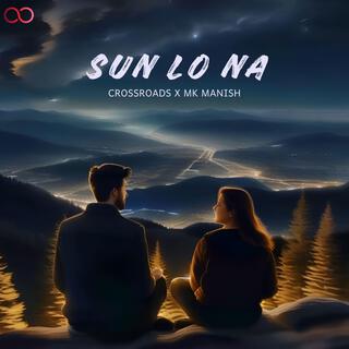 Sun Lo Na (with Mk Manish)