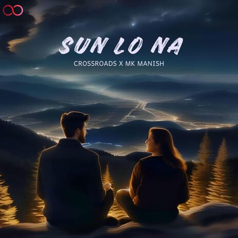 Sun Lo Na (with Mk Manish) | Boomplay Music