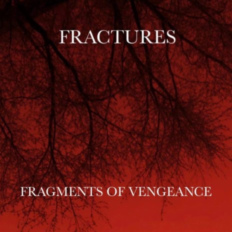 Fragments of Vengeance