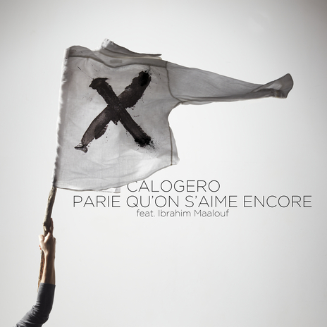 Parie qu'on s'aime encore ft. Ibrahim Maalouf | Boomplay Music