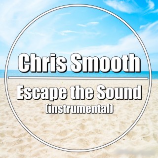 Escape the Sound (Instrumental)