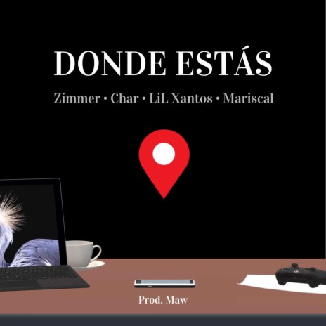 Donde Estas ft. LiL Xantos, Char & Zimmer | Boomplay Music