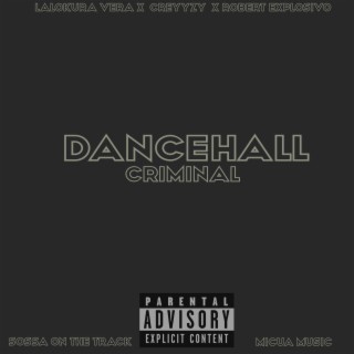 Dancehall Criminal
