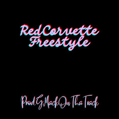 Red Corvette Freestyle | Boomplay Music