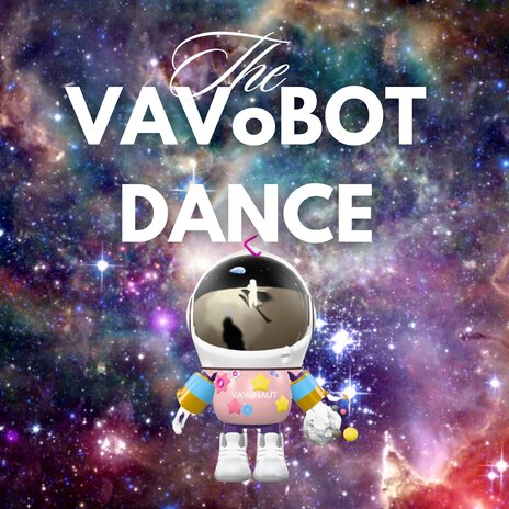 Vavobot Dance | Boomplay Music