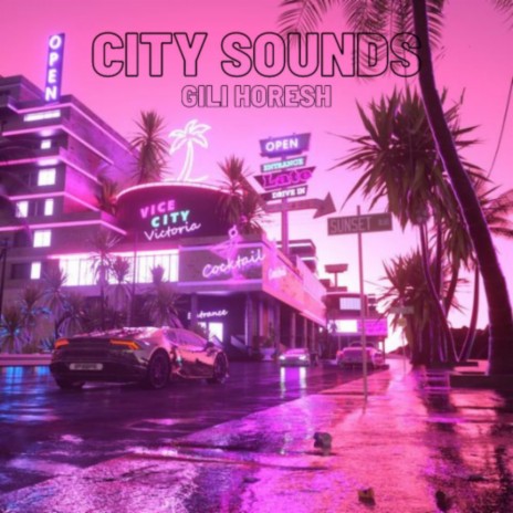 City Sounds | Boomplay Music