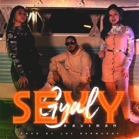 Sexy gyal | Boomplay Music