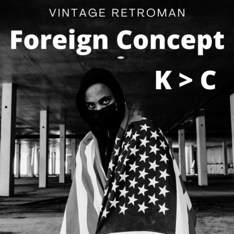 Foreign Concept ft. Produced by Chromatic Production | Boomplay Music