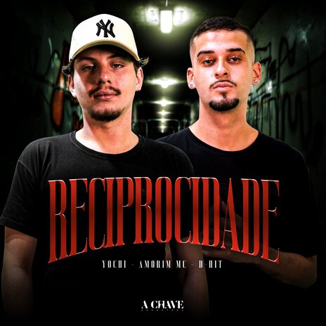 Reciprocidade ft. Amorim Mc & D-Hit | Boomplay Music