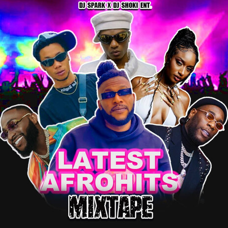 Latest Afrohits (Mixtape) | Boomplay Music